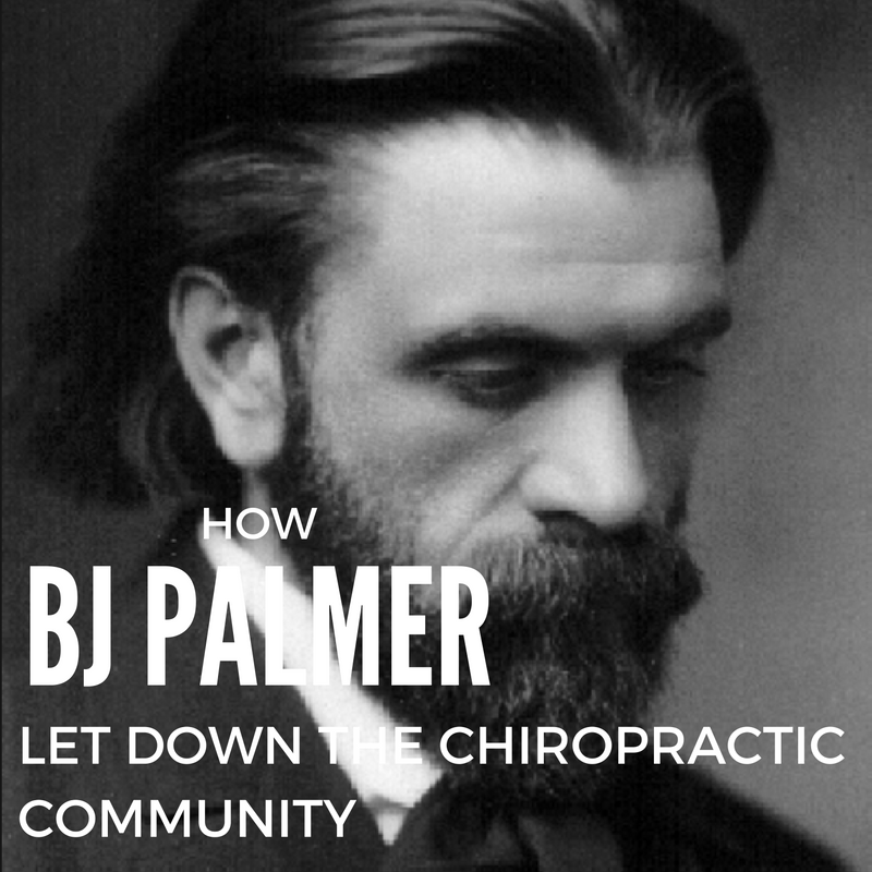Did B.J. Let The Chiropractic Profession Down?