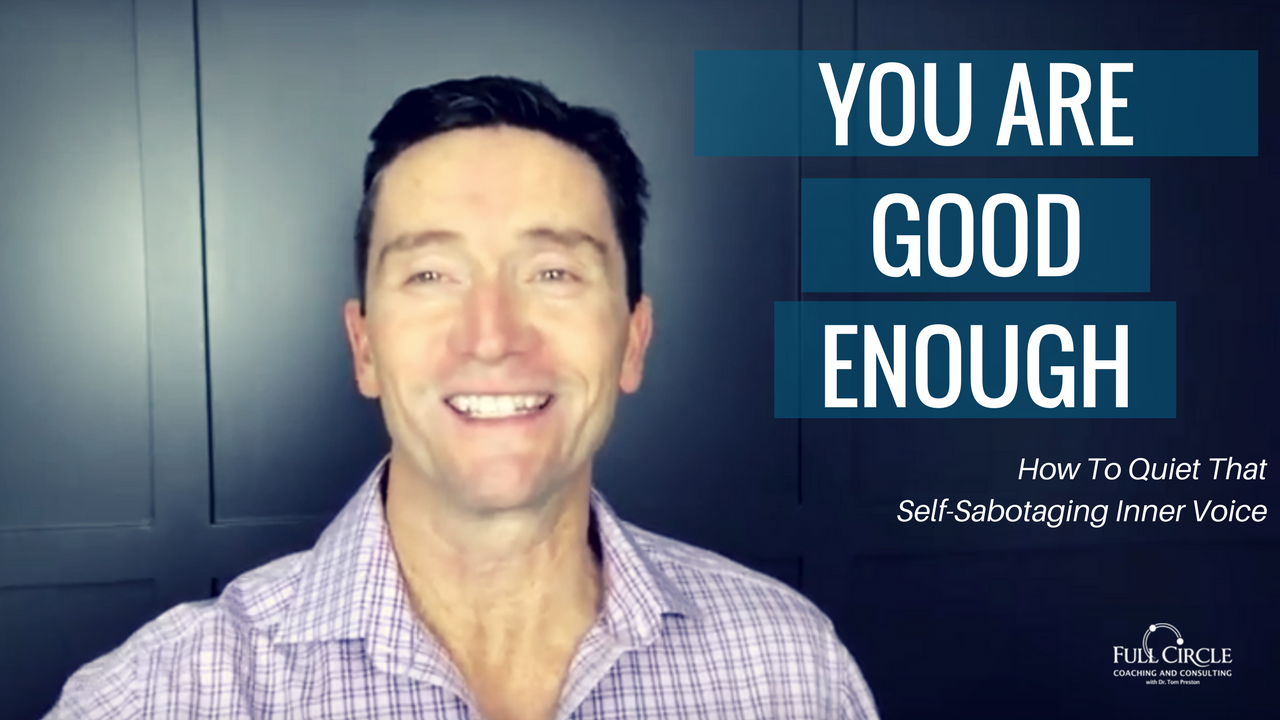 You Are Good Enough (2 Things To Stop Doing)