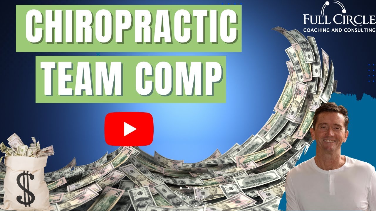 How To Compensate Your Chiropractic Team