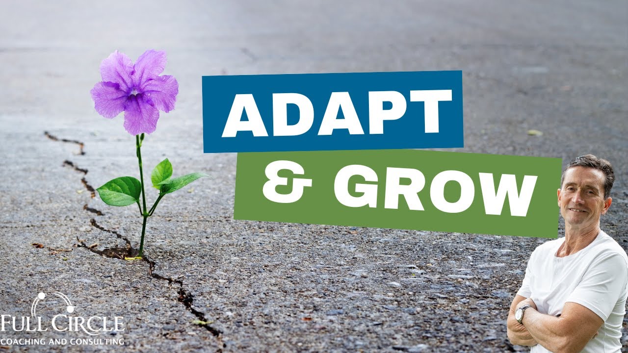 Adapt & Grow